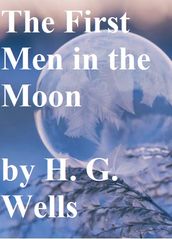 The First Men in the Moon