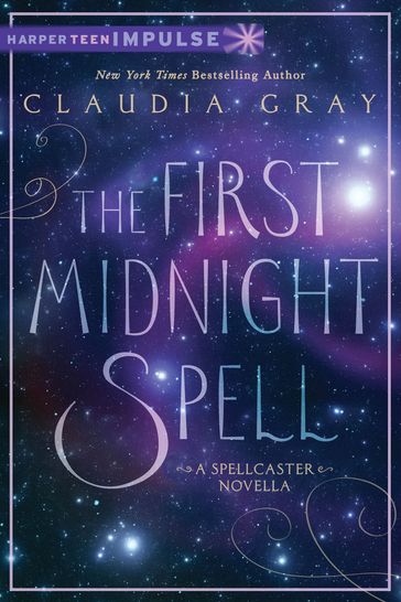 The First Midnight Spell - Claudia Gray