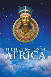 The First Nation of Africa