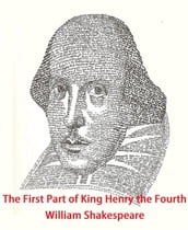 The First Part of King Henry the Fourth