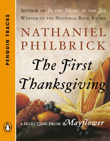The First Thanksgiving - Nathaniel Philbrick