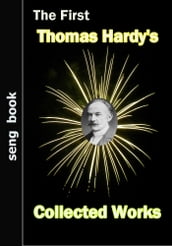 The First Thomas Hardy s Collected Works