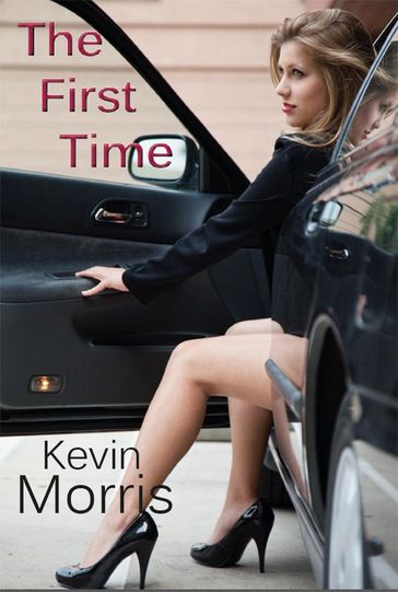 The First Time - Kevin Morris