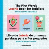 The First Words Lotería Book for Toddlers English-Spanish Bilingual