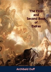 The First and Second Book of Esdras