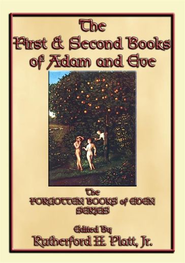 The First and Second Books of Adam and Eve - Author Unknown