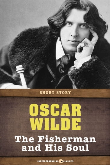 The Fisherman And His Soul - Wilde Oscar