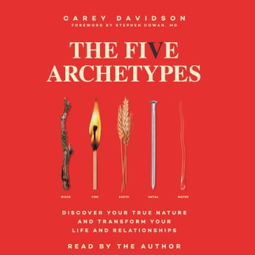 The Five Archetypes - Carey Davidson