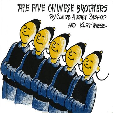 The Five Chinese Brothers - Claire Bishop