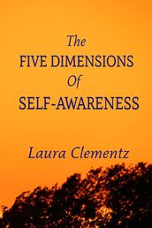 The Five Dimensions of Self-Awareness