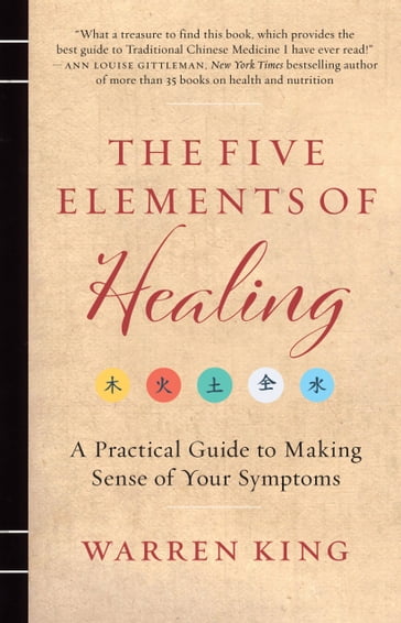 The Five Elements of Healing - Warren King