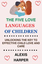 The Five Love Languages of Children