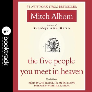 The Five People You Meet in Heaven: Booktrack Edition - Mitch Albom