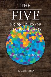 The Five Principles of Global Teams