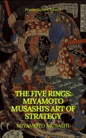 The Five Rings: Miyamoto Musashi