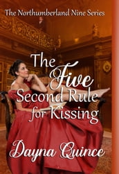 The Five Second Rule For Kissing