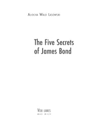 The Five Secrets of James Bond