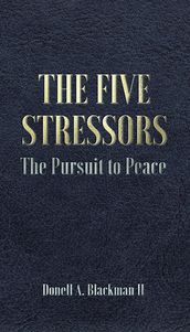 The Five Stressors