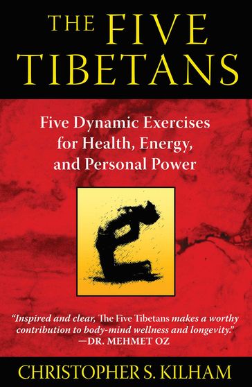 The Five Tibetans - Christopher S. Kilham