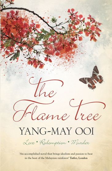 The Flame Tree - Yang-May Ooi