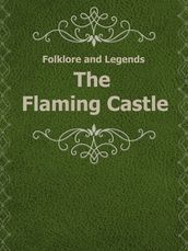The Flaming Castle