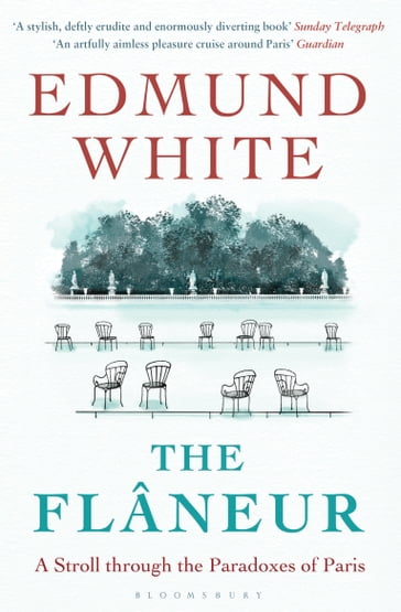 The Flaneur - Edmund White