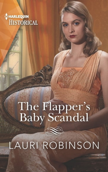 The Flapper's Baby Scandal - Lauri Robinson