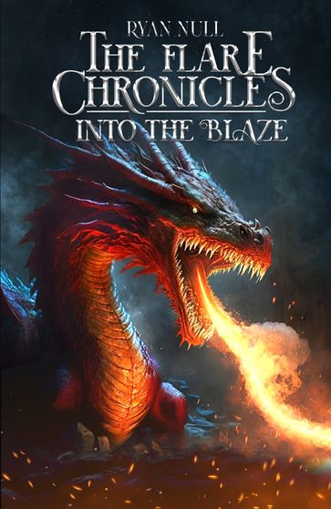 The Flare Chronicles - Ryan Null