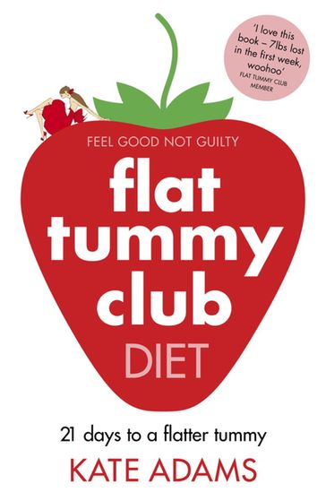 The Flat Tummy Club Diet - Kate Adams