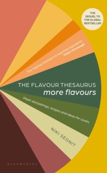 The Flavour Thesaurus: More Flavours - Niki Segnit