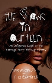 The Flaws in Our Teen