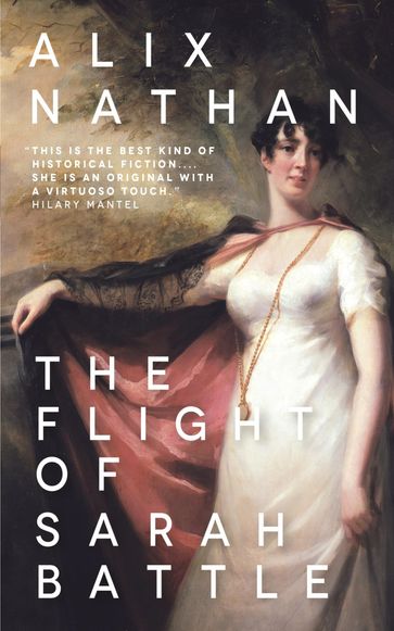 The Flight of Sarah Battle - Alix Nathan