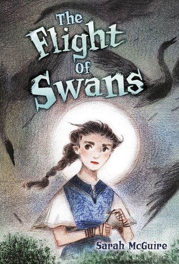 The Flight of Swans - Sarah McGuire