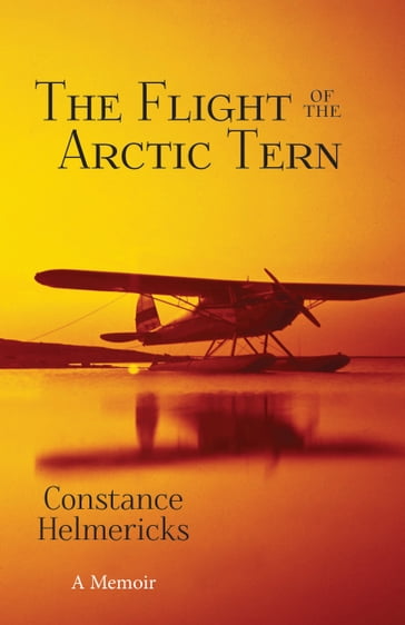 The Flight of the Arctic Tern - Constance Helmericks