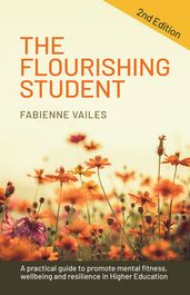 The Flourishing Student 2nd edition