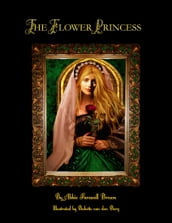 The Flower Princess (Illustrated)