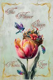 The Flower Queen