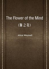 The Flower of the Mind()