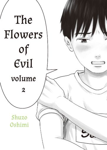 The Flowers of Evil 2 - Shuzo Oshimi