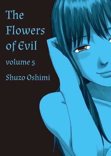 The Flowers of Evil 5 - Shuzo Oshimi