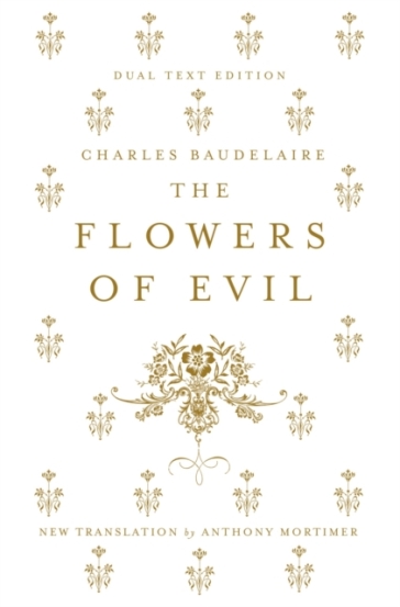 The Flowers of Evil - Charles Baudelaire