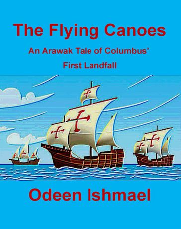 The Flying Canoes - Odeen Ishmael