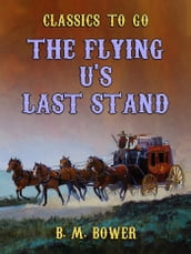 The Flying U s Last Stand