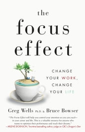 The Focus Effect