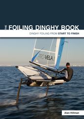 The Foiling Dinghy Book