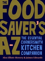 The Food Saver s A-Z