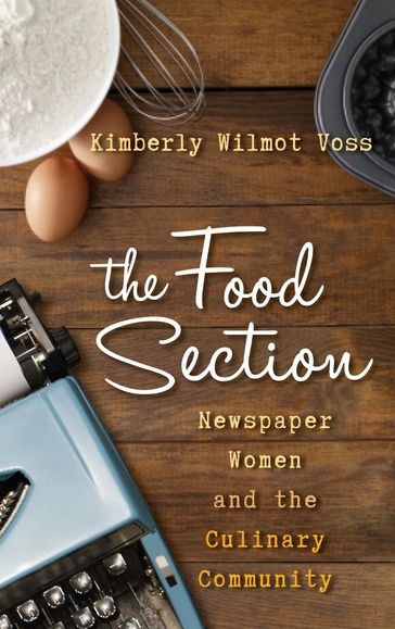 The Food Section - Kimberly Wilmot Voss