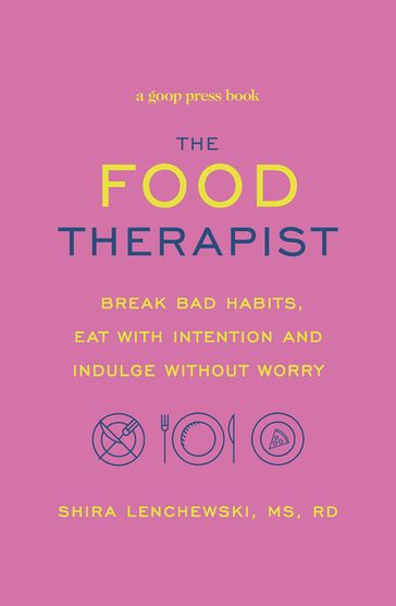 The Food Therapist - Shira Lenchewski