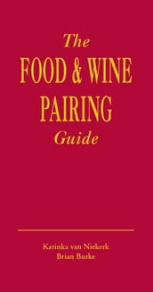 The Food & Wine Pairing Guide