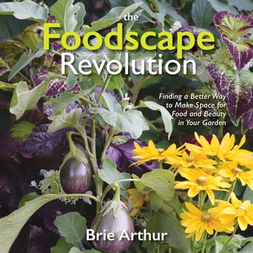 The Foodscape Revolution - Brie Arthur
